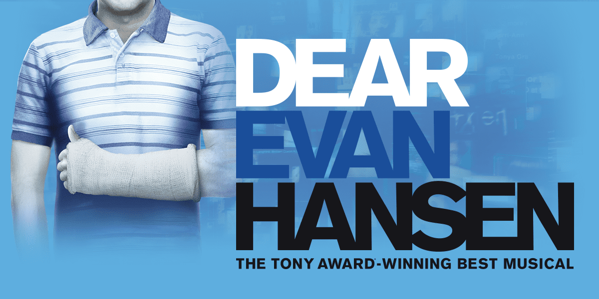 DEAR EVAN HANSEN The Tony Award®Winning Best Musical Official Site